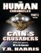 [The Human Chronicles 06] • Cain's Crusaders